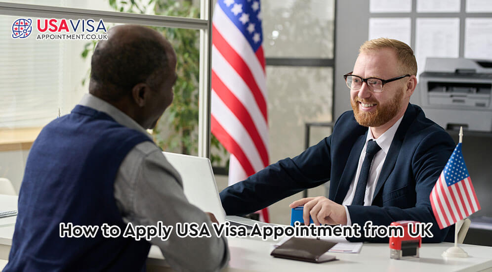 USA Visa Appointment from UK